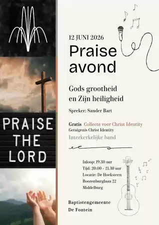 Praise avond foto: flyer door Baptistengemeente De Fontein Middelburg