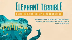 Voorstelling _Elephant terrible_ van Circus Snor Foto: Circus Snor