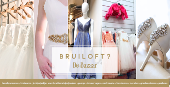 Heb je binnenkort een bruiloft? Kom dan naar De Bazaar!