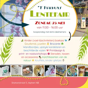 Beleef de Lentefair in ’t Pakhuys in Alphen! Poster Lentefair. Foto: 't Pakhuys