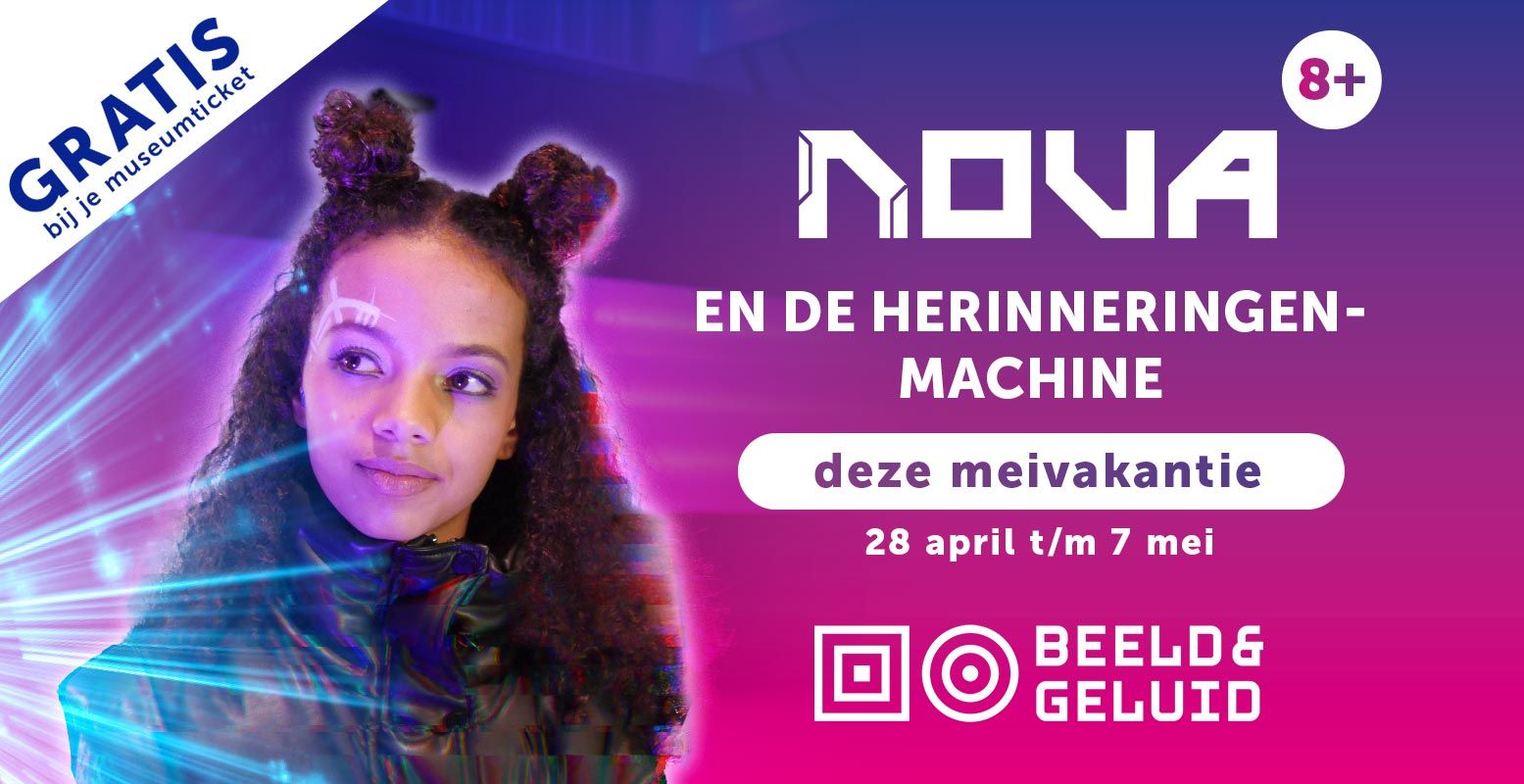 Speel in de meivakantie het spannende spel Nova & de Herinneringsmachine! Foto: Mediamuseum - Beeld & Geluid