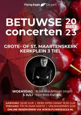 Betuwse concert m.m.v. organist Arjan Breukhoven Foto: poster archief Flying EagleFoto geüpload door gebruiker.
