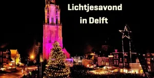 Bewonder de lichtjes van Delft