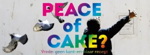 Vrede: een peace of cake?