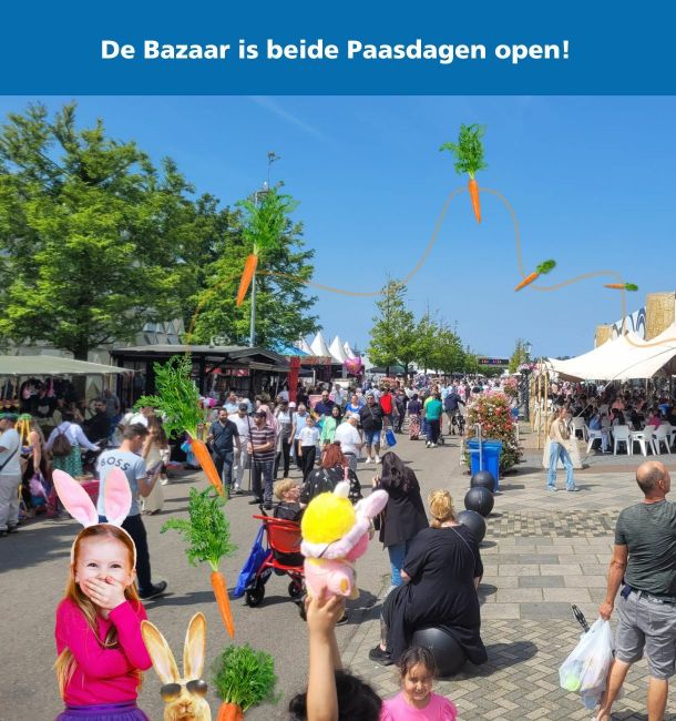 De Bazaar is beide Paasdagen open!